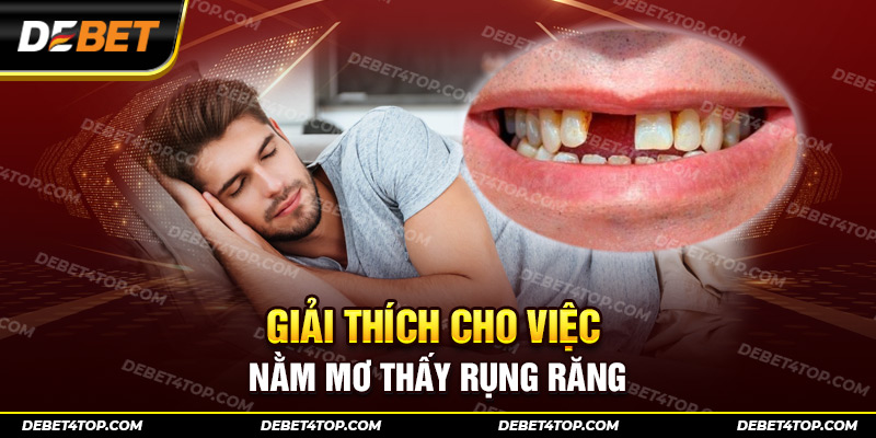 Khám phá sổ mơ để luận giải chi tiết hình ảnh rụng răng