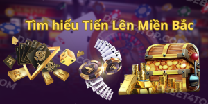 Tìm Hiểu Luật Chơi Tiến Lên Miền Bắc Chi Tiết Tại Nhà Cái