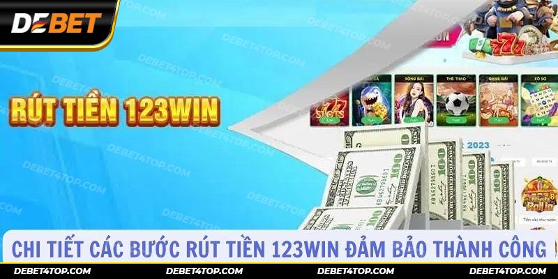 Các bước rút tiền tại 123Win