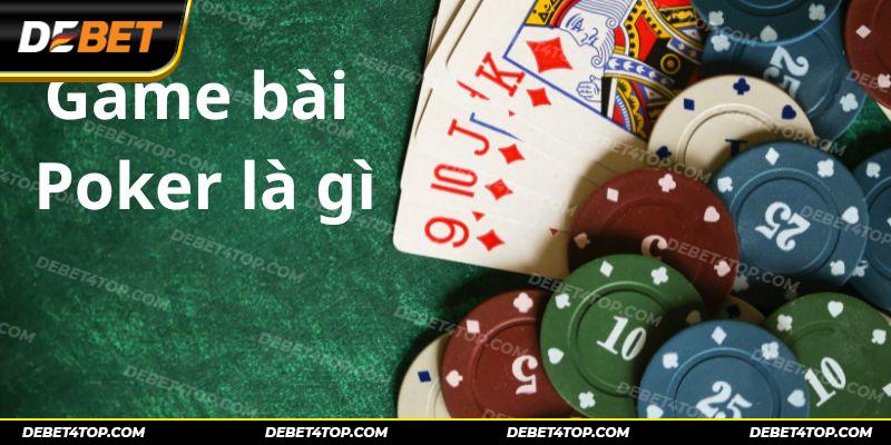 Sảnh cược Poker tại Debet thu hút đông đảo người chơi tham gia trải nghiệm