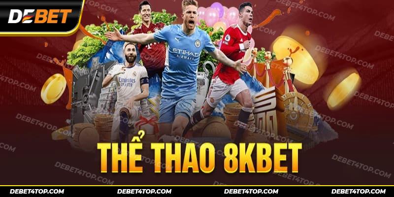 Khái quát thông tin về thể thao 8kbet